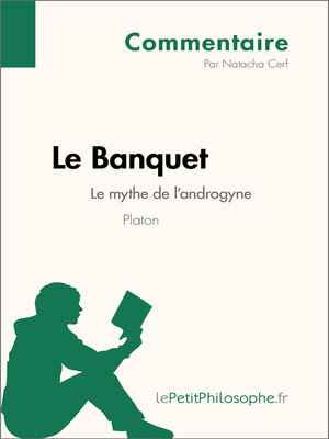 cover image of Le Banquet de Platon--Le mythe de l'androgyne (Commentaire)